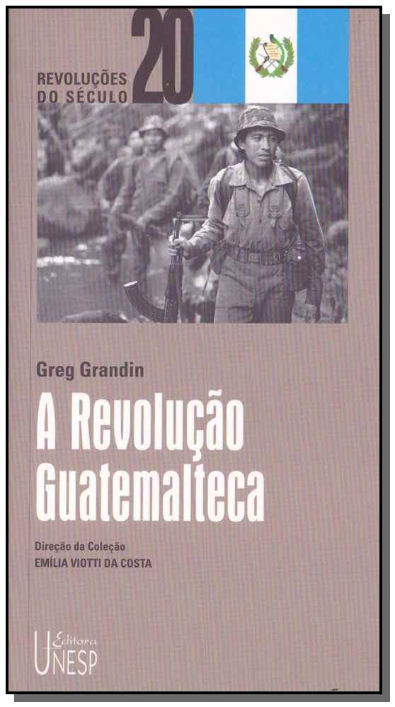 Revolução Guatemalteca, A