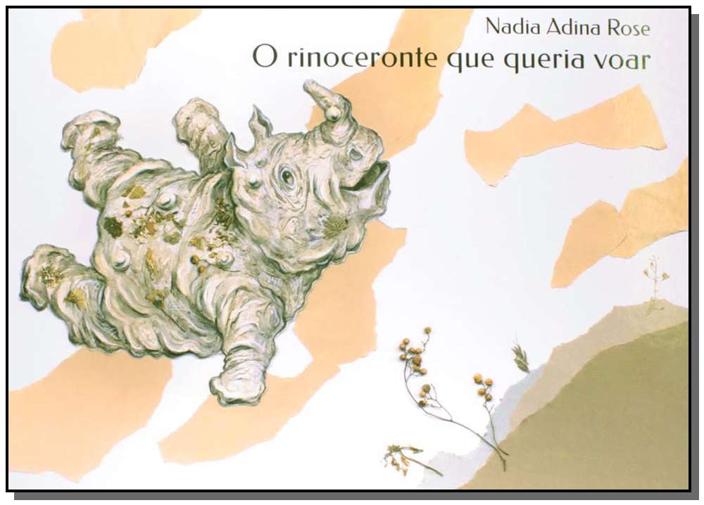 Rinoceronte Que Queria Voar, O