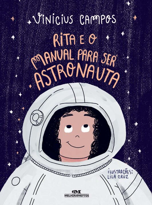 Rita e o Manual Para Ser Astronauta