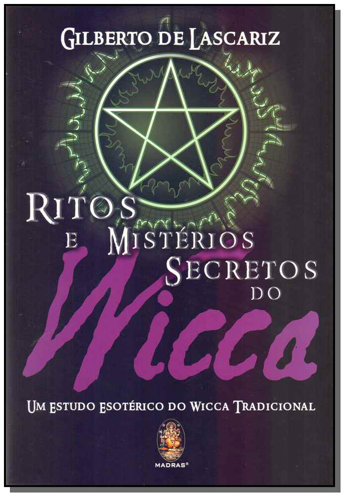 Ritos e Misterios Secretos Do Wicca