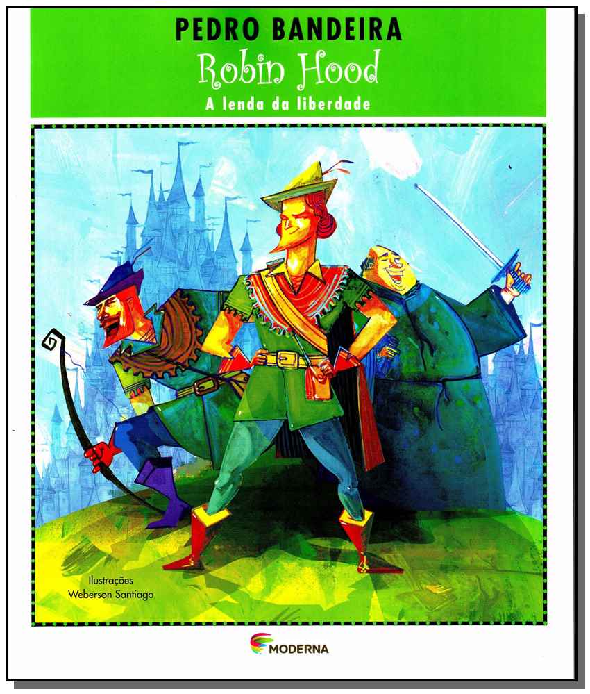 Robin Hood a Lenda da Liberdade