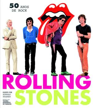 Rolling Stones - 50 Anos de Rock
