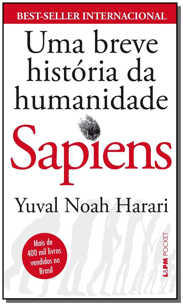 Sapiens - Uma Breve História da Humanidade - Bolso