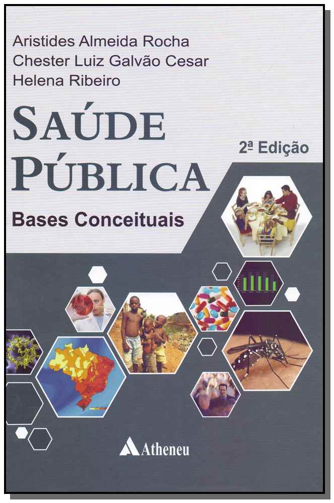 Saúde Pública: Bases Conceituais - 02Ed/13