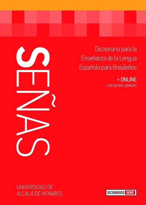 Senas - Diccionario Para La Ensenanza de la Lengua Española para Brasileños - 04Ed/13