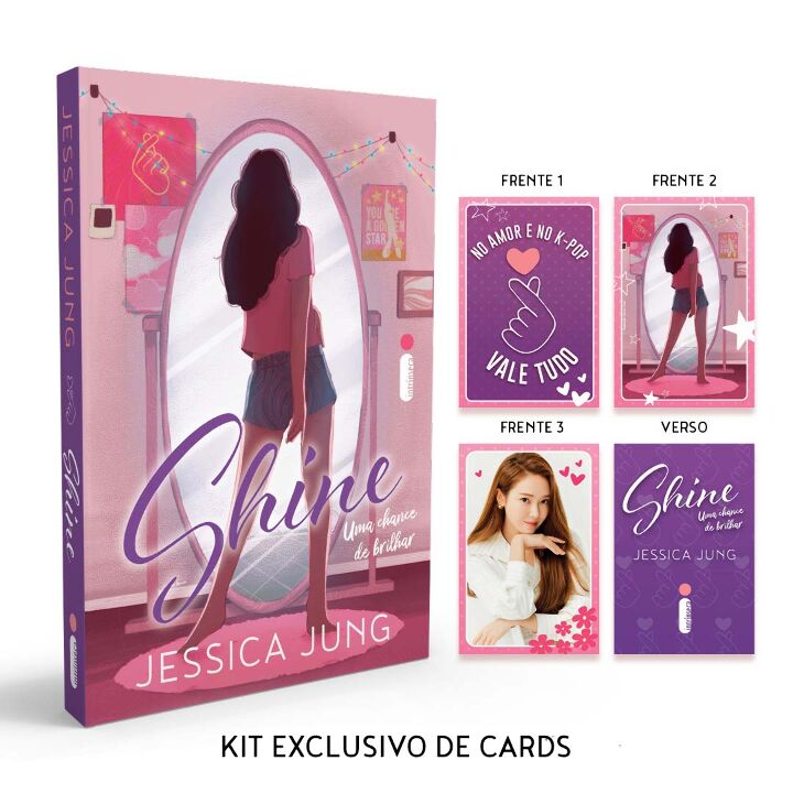 Shine: Uma Chance de Brilhar +  Kit Exclusivo de Cards
