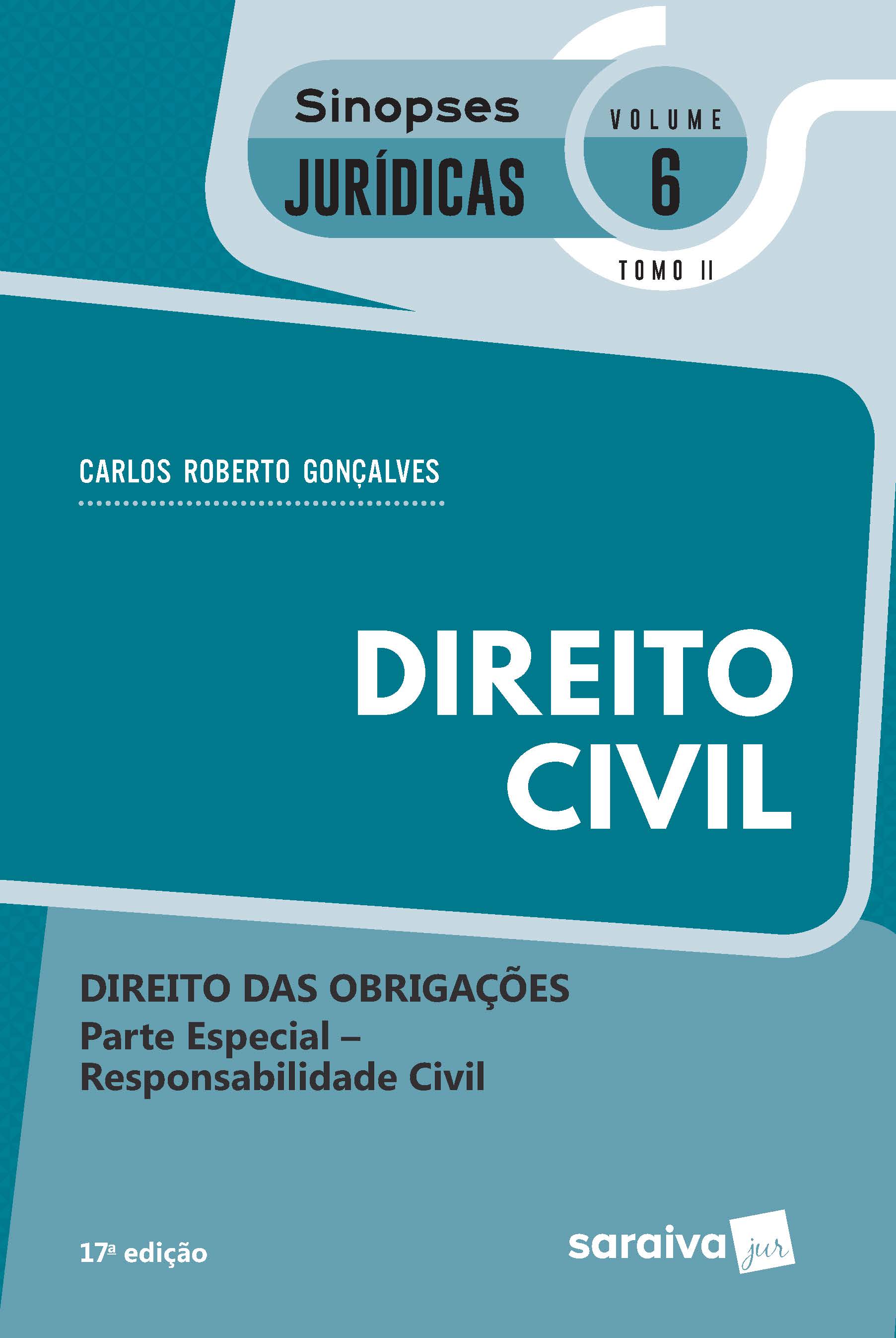 Sinopses - Direito Civil - Volume 6 - Tomo Ii - 17ª Edição 2020
