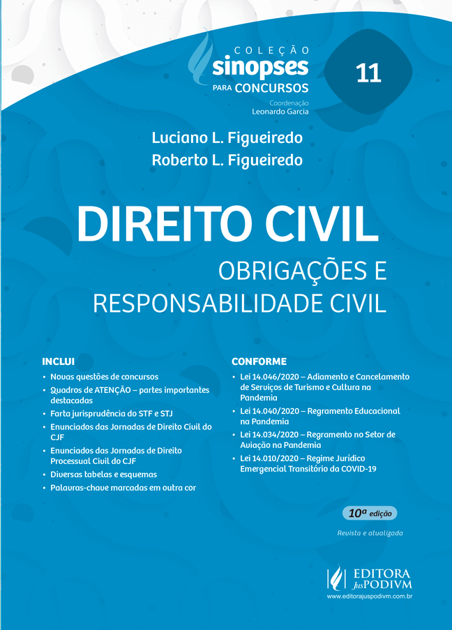 Sinopses Para Concursos - Vol. 11 - Direito Civil - Obrigações e Responsabilidade Civil - 10Ed/21