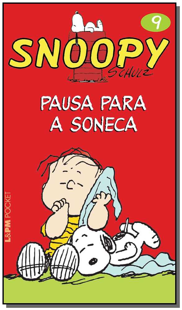 Snoopy 9 - Pausa Para Soneca - Pocket