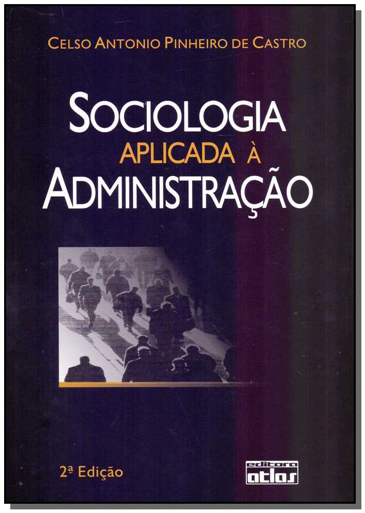 Sociologia Aplicada a Administração - 02Ed/15