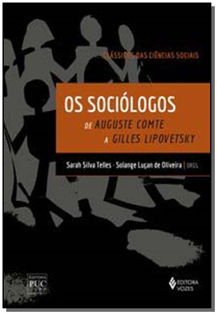 Sociologos, Os - Classicos Das Ciencias Sociais