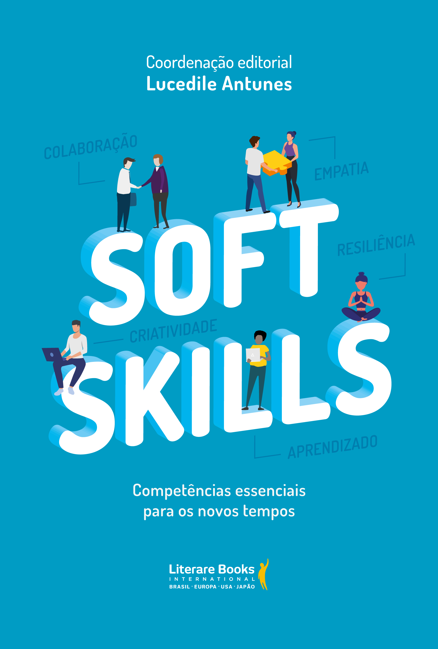 Soft Skills - Competências Essenciais Para os Novos Tempos