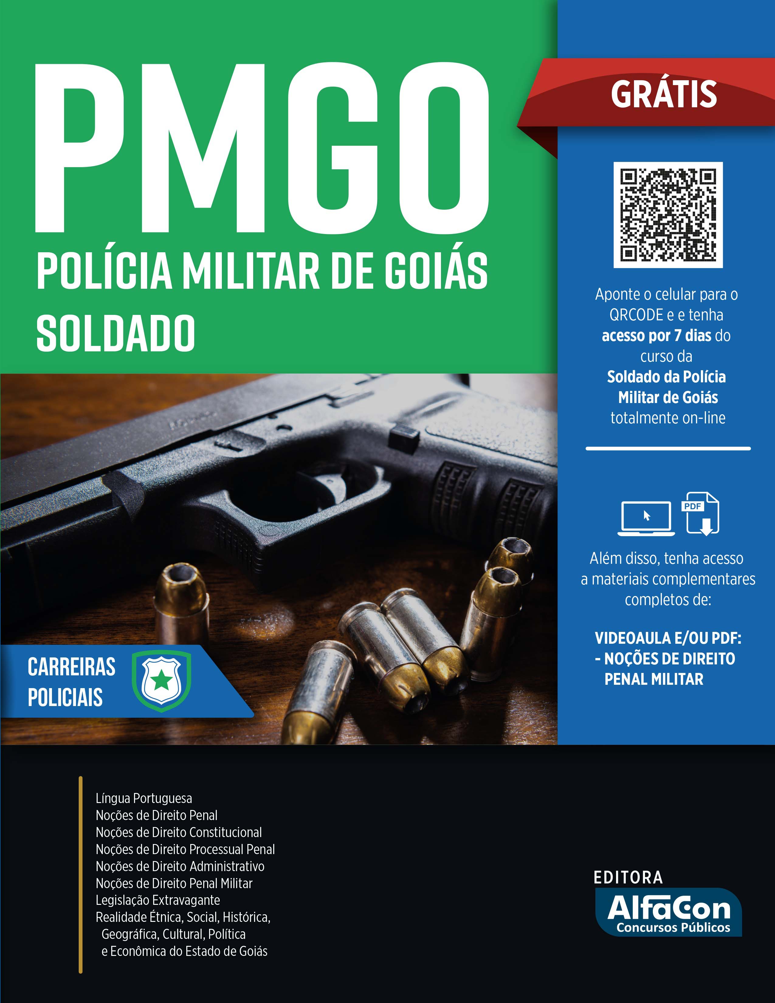 Soldado Polícia Militar De Goiás - Pm Go