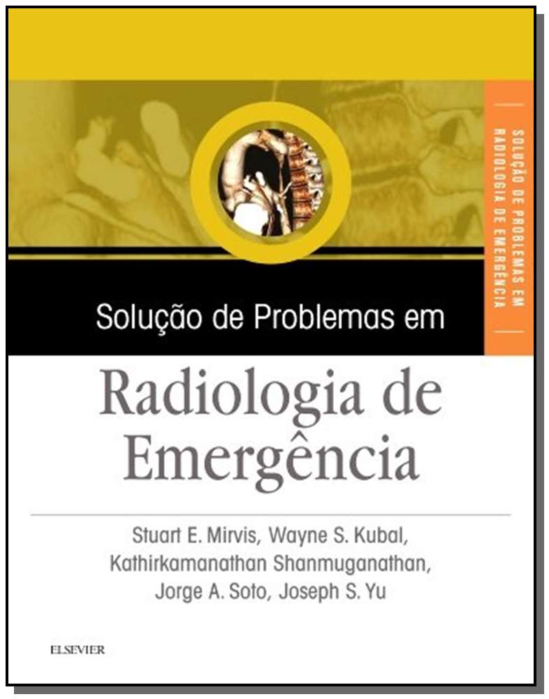 SOLUCAO DE PROBLEMAS EM RADIOLOGIA DE EMERGENCIA