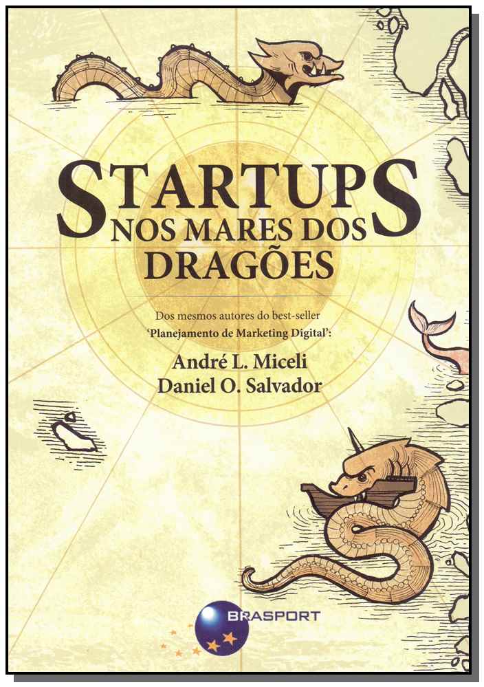 Startups nos Mares dos Dragões