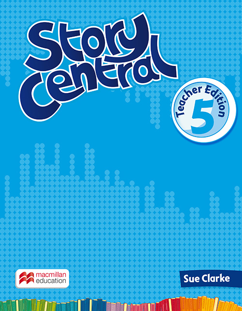 Story Central Teachers Edition-5 - 01ed/15