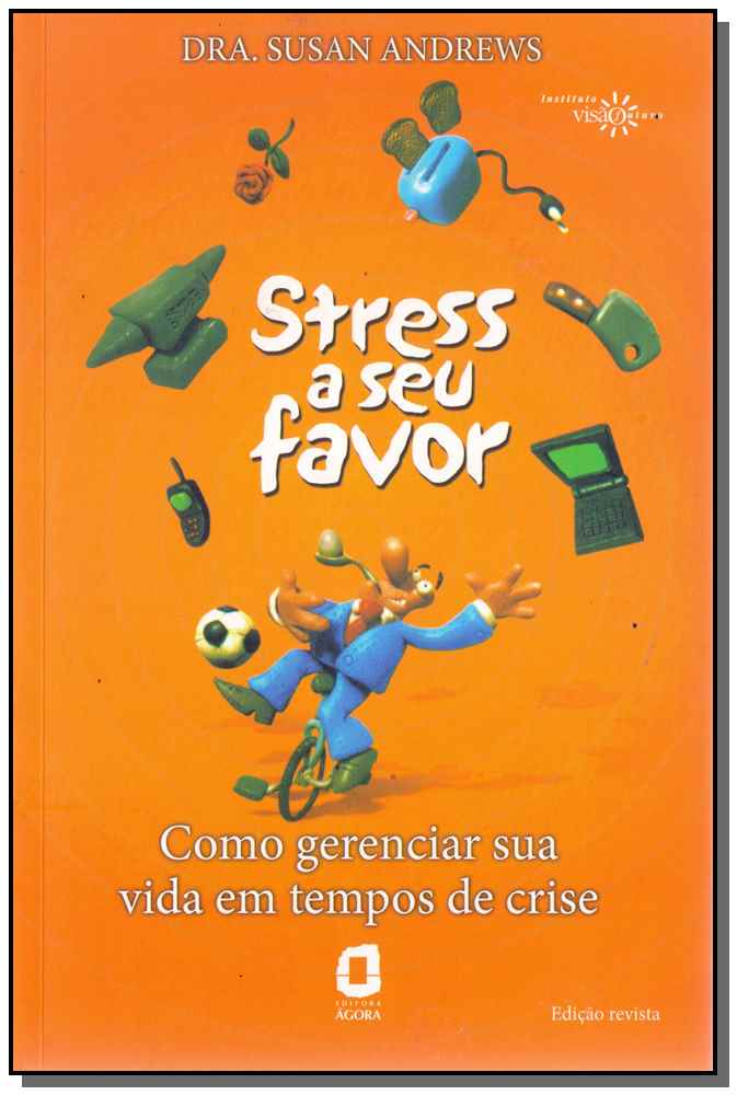 Stress a Seu Favor - (Edicao Revista)