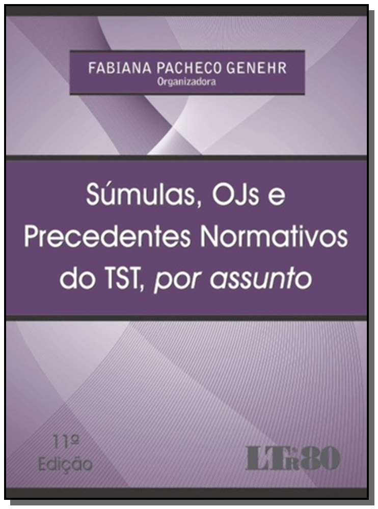 Sumulas, Ojs, Precedentes do Tst, Assunto-11ed/16