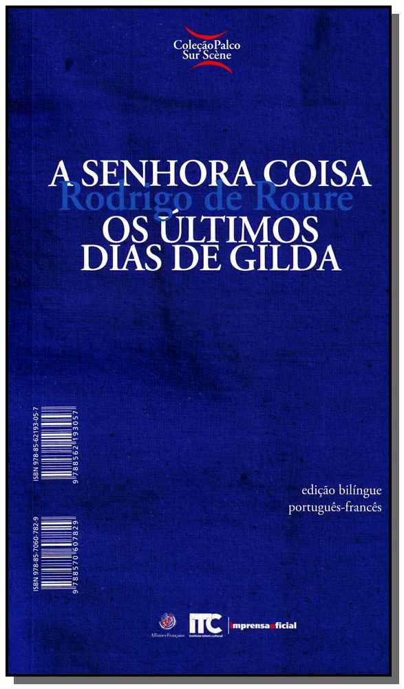 Sur Scene - Senhora Coisa, A-os Ultimos Dias Gilda