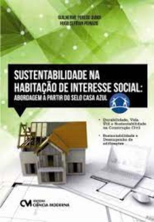 Sustentabilidade na Habitação de Interesse Social: Abordagem a Partir do Selo Casa Azul
