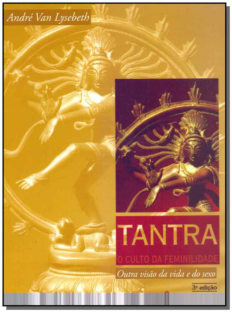 Tantra, O Culto da Feminilidade - 03Ed/94