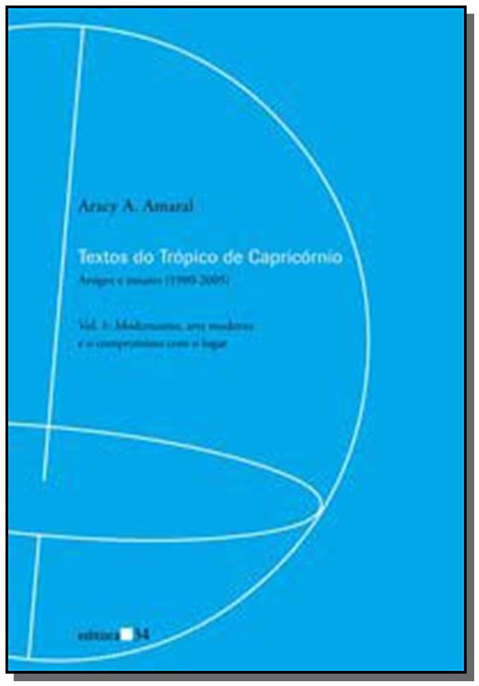 Textos do Trópico de Capricornio - Artigos e Ensaios  (1980-2005) - Vol. 01