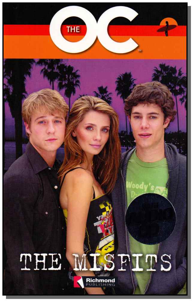 The Oc The Misfits