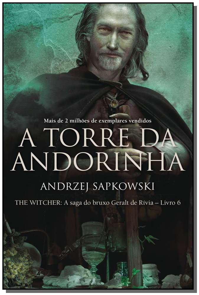 The Witcher - A Torre da Andorinha - Vol. 06 - (A Saga do Bruxo Geralt de Rívia)