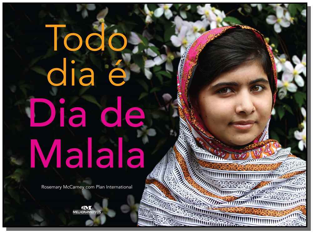 Todo Dia e Dia de Malala