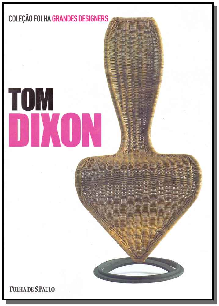 Tom Dixon - Grandes Designers - Vol.12