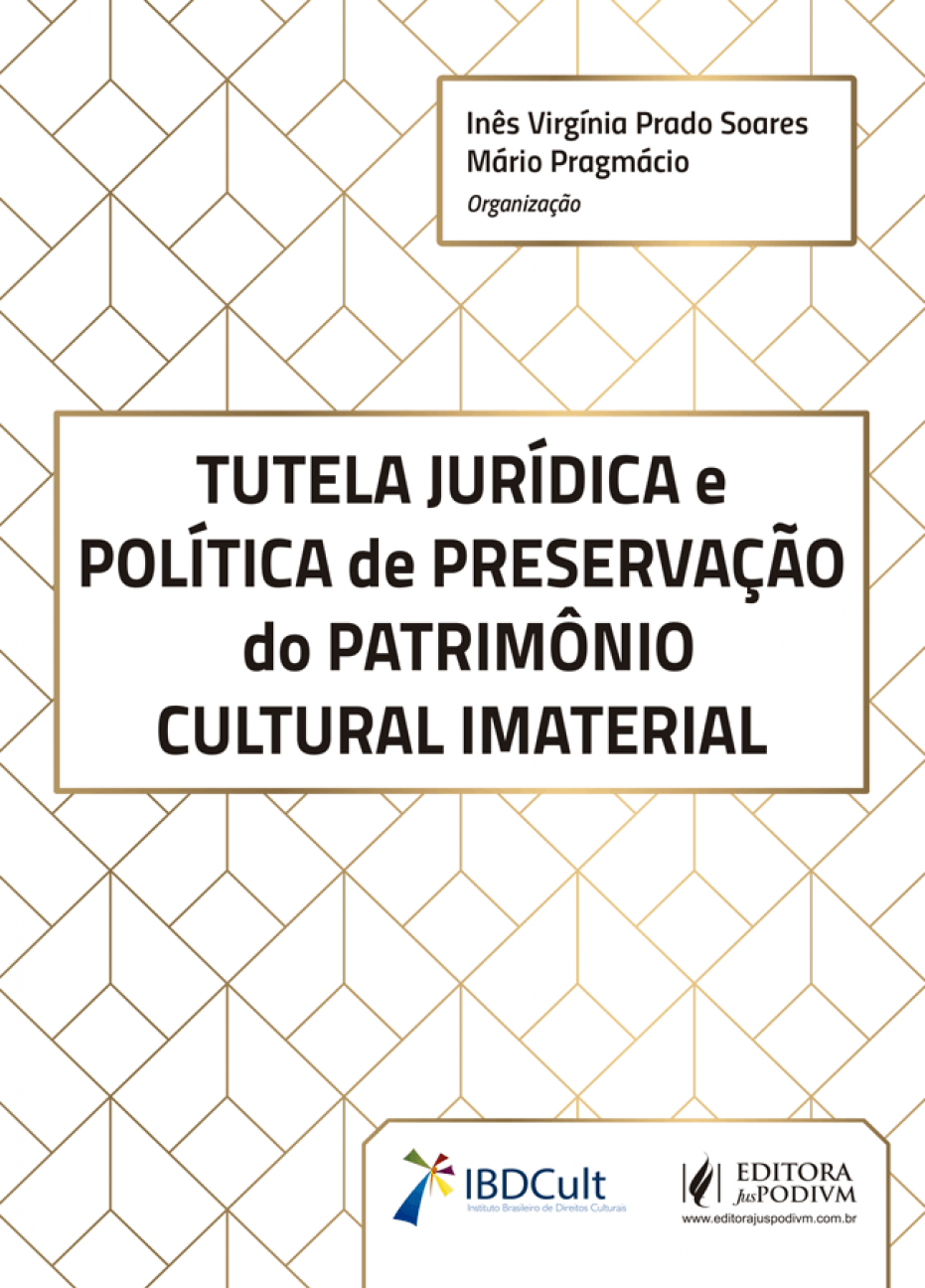 Tutela Jurídica e Política de Preservação do Patrimônio Cultural Imaterial