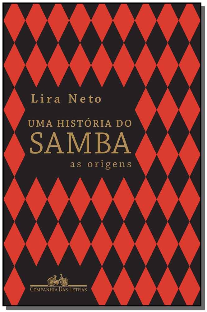 Uma História do Samba - as Origens - Vol. 1