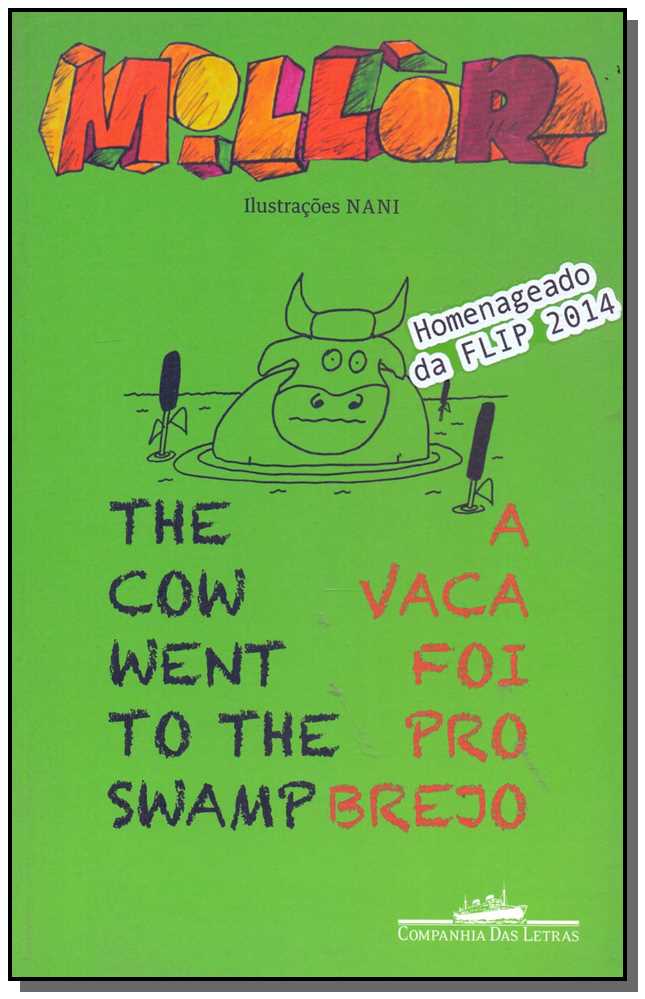 Vaca Foi Pro Brejo, a - The Cow Went To The Swamp