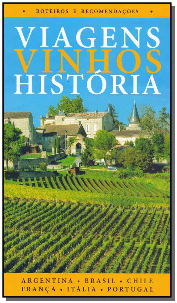 Viagens Vinhos História