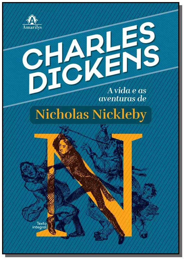 Vida e As Aventuras De Nicholas Nickleby, A