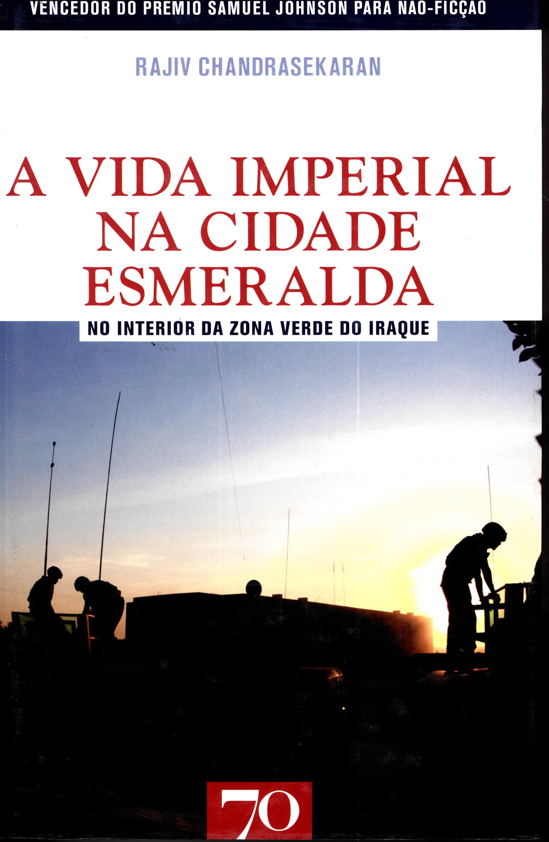 Vida Imperial na Cidade Esmeralda, A