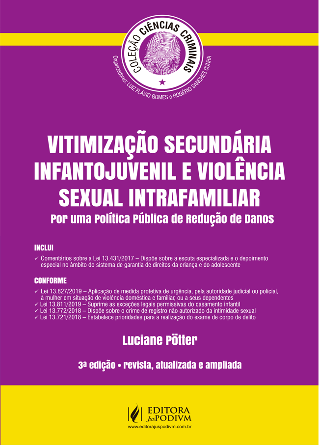 Ciências Criminais - Vitimização Secund. Infanto-Juvenil e Violência Sexual Intrafamiliar - 03Ed/19