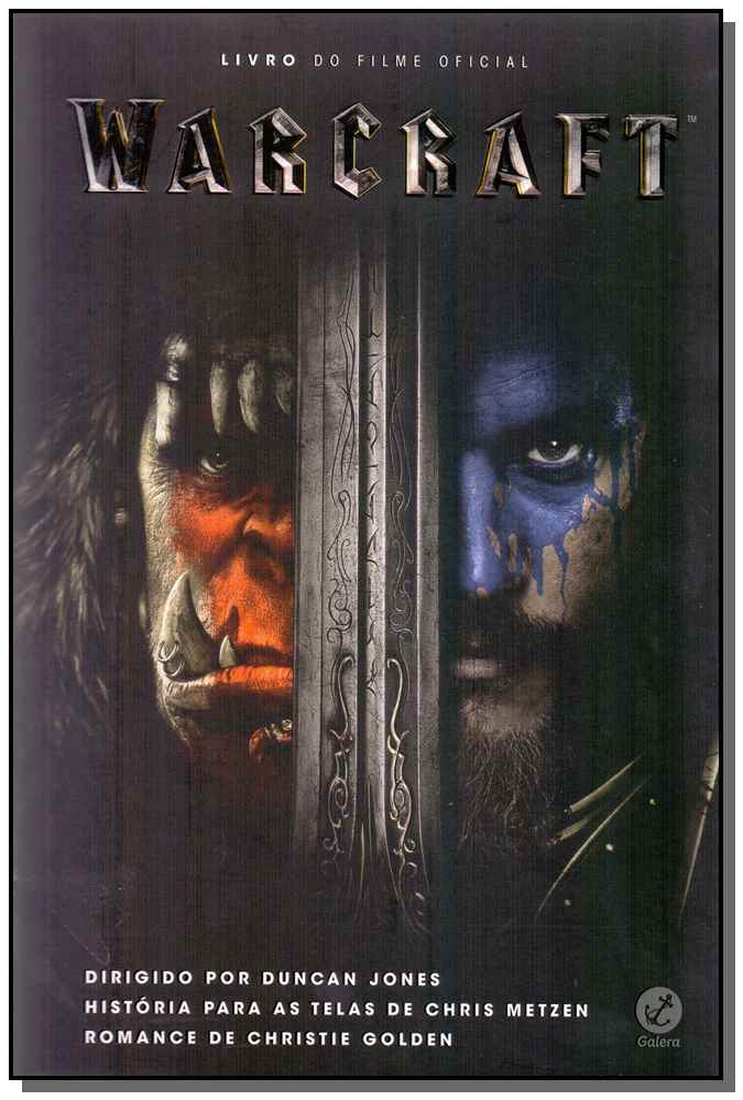Warcraft - Livro do Filme Oficial