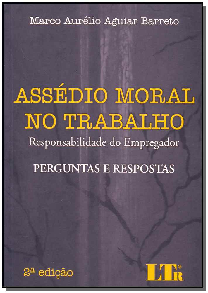 Zz-assedio Moral No Trabalho - 02Ed/09