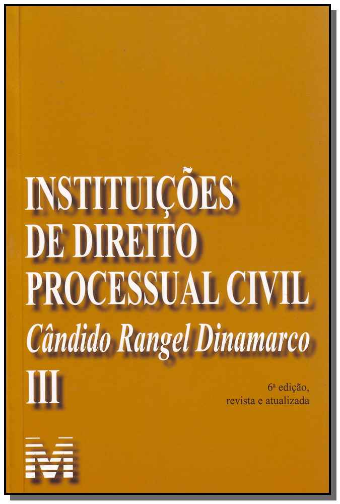 Zz-instituicoes De Dto. Processual Civil-vol.3-6ed