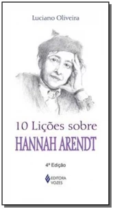 10 lições sobre Hannah Arendt