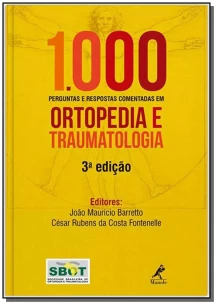 1000 Perguntas e Respostas Comentadas Em Ortopedia