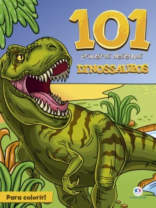 101 Primeiros Desenhos - Dinossauros