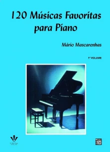 120 Músicas Favoritas Para Piano - 1º Volume
