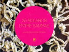 25 BOLEROS ENTRE SAMBAS