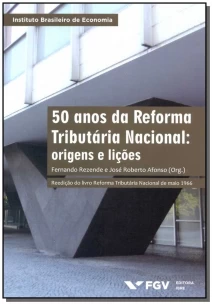 50 Anos de Reforma Tributária Nacional