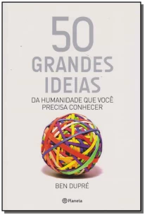 50 Grandes Ideias da Humanidade