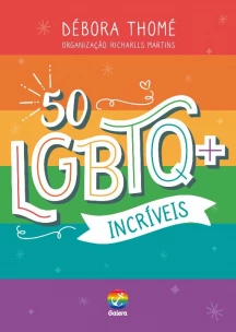 50 LGBTQ+ Incriveis