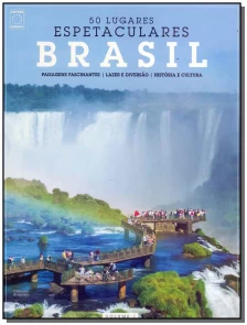 50 Lugares Espetaculares - Brasil