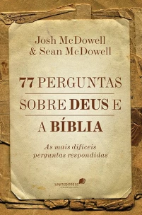 77 PERGUNTAS SOBRE DEUS E A BIBLIA